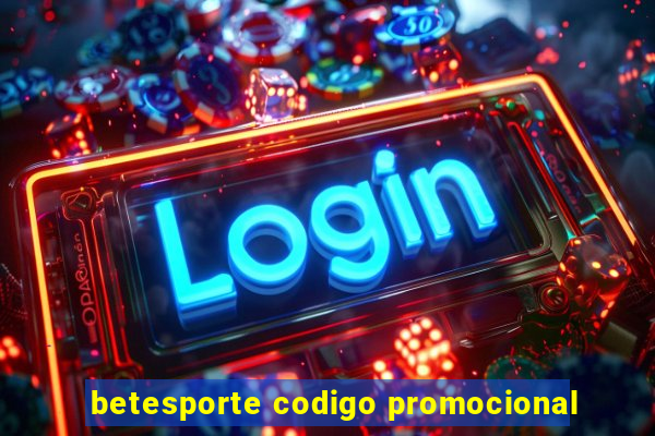 betesporte codigo promocional